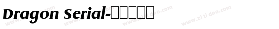 Dragon Serial字体转换